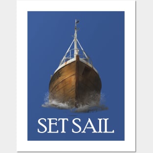 Set Sail. Posters and Art